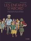 Les Enfants d'abord – Par Stéphane Tamaillon et Priscilla Horviller - Steinkis
