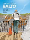 Inspecteur Balto — Par Ducoudray et Geffroy — Éd. Grand Angle/Bamboo