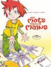 Des mots dans les mains – par Gourdon & Fouchier - Delcourt