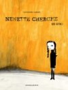 Nenette cherche un sens - par Catherine Genest - Mécanique Générale