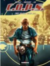 C.O.P.S. – T1 : Crash sur South Central - par Sautriot & Sarchione - Delcourt