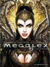 Megalex - T3 : Le Coeur de Kavatah - Par Jodorowsky & Beltran - Humanoïdes Associés