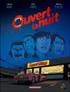 Ouvert la nuit - Par Abel, Soria & Pleece - Dargaud