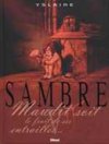 Sambre T. 5 : « Maudit soit le fruit de tes entrailles », par Yslaire, chez Glénat