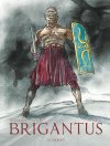 Brigantus T.2 : Le Picte Par Yves H. & Hermann - Le Lombard