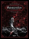 Frankenstein ou le Prométhée moderne - Par Sierra & Ribas Puigmal - Ed. Aventuriers d'Ailleurs