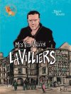 Mes vies volées à Lavilliers – Par Yann Madé - Ed. Jarjille