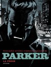 Parker 1969 T. 1 : La Proie - Par Kieran & Doug Headline, d'après le roman de Richard Stark - Dupuis, coll. Aire Noire