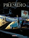 Presidio : quand la route devient prison et l'indifférence se fissure