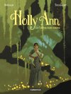 Holly Ann T1 : la Chèvre sans cornes - Par Servain & Toussaint-Casterman