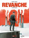Revanche T1 : Société Anonyme - Par Pothier & Chauzy - Treize Étrange