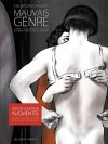 Mauvais Genre - Par Chloé Cruchaudet d'après le livre de F. Virgili & Danièle Voldman - Delcourt