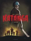 Katanga T.1 : Diamants - Par Sylvain Vallée & Fabien Nury - Dargaud