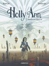 Holly Ann T.4 : L'année du Dragon - Par Stéphane Servain & Kid Toussaint - Casterman