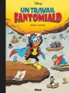 Un Travail pour Fantomiald - Par Nicolas Pothier & Batem - Ed. Glénat