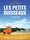 « Les Petits Ruisseaux » font-ils les grandes rivières du cinéma ?