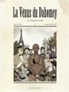 La Vénus du Dahomey - T1 : La Civilisation hostile - Par Galandon & Casini - Dargaud
