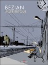 Frédéric Bézian : Adieu à l'insouciance