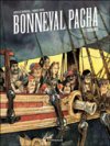 Bonneval Pacha T1 : L'insoumis - Par Gwen de Bonneval et Hugues Micol - Ed. Dargaud