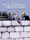 Le combat ordinaire - T2 : Les quantités négligeables - par Larcenet - Dargaud