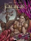 La Javanaise, tomes 1 & 2 - Par Debois, Cyrus & Annabel - Glénat