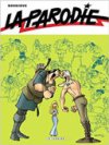 La Parodie - Par Michel Rodrigue - Le Lombard