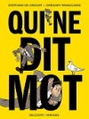 Qui ne dit mot - Par Stéphane de Groodt & Grégory Panaccione - Delcourt