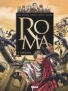 Roma, T3 : Tuer César - Par Annabel, Gilles Chaillet, Didier Convard & Eric Adam & Pierre Boisserie - Glénat