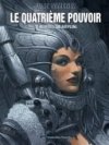 Le Quatrième Pouvoir - T2 : Meurtres sur Antiplona - Par Juan Gimenez - Les Humanoïdes Associés
