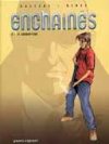 Les Enchaînés - T2 : Le Corrupteur - Par Callède & Gihef - Vents d'Ouest