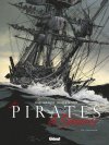 Les Pirates de Barataria, t. 10 : Galveston - Par M. Bourgne et F. Bonnet - Glénat