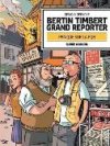 Bertin Timbert grand reporter - Panique sur la PQR – Par Devig & Derycke – Fluide Glacial