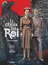 Le Choix du Roi - Tome 1, par J-C Bartoll et A. Morinière - Glénat