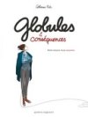 "Globules et conséquences" : émouvante autopsie d'une maladie