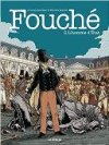 Fouché T. 3 : L'Homme d'État – Par Nicolas Juncker et Patrick Mallet – Les Arènes BD