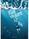Tout va bien - Par Charlie Genmor - Delcourt