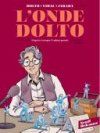 L'Onde Dolto, T. 1/2 - Par Séverine Vidal & Alicia Jaraba (d'après F. et C. Dolto) - Seuil/Delcourt
