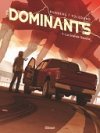 Les Dominants T. 1 : La Grande Souche - Par Sylvain Runberg & Marcial Toledano - Glénat