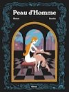 Inouï : un 4e Prix pour "Peau d'homme" d'Hubert et Zanzim, le Grand Prix de la Critique l'ACBD 2021.