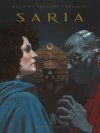 Saria (intégrale) - Par Dufaux, Federici & Serpieri - Delcourt