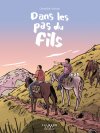 Dans les pas du fils - Par Clémentine Fourcade - Calmann Lévy graphic