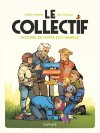 Le Collectif - Par Samuel Wambre & Julie Feuillas - Dupuis