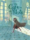 De cape et de mots - Par Flore Vesco et Kerascoët - Dargaud