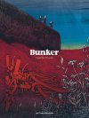 Bunker - par Camille Poulie - Éd. Dupuis
