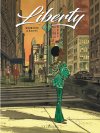 Liberty - Par Warnauts & Raives - Le Lombard