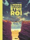 L'Homme qui voulut être roi : God Save the King !