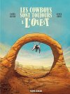 Les Cowboys sont toujours à l'Ouest - Par Olivier Supiot et Damien Geffroy - Fluide Glacial