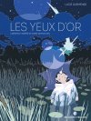 Les yeux d'or - Par Lucie Quéméner - Ed. Delcourt