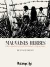 Mauvaises herbes - Par Keum Suk Gendry-Kim - Ed. Futuropolis