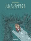 Le combat ordinaire - T3 : par Larcenet - Dargaud